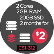 2 Cores, 2GB RAM, 20GB SSD, 2 Months for $2 badge